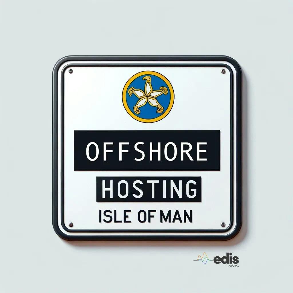 Offshore hosting sign with the Isle of Man emblem indicating VPS hosting services in Ballasalla
